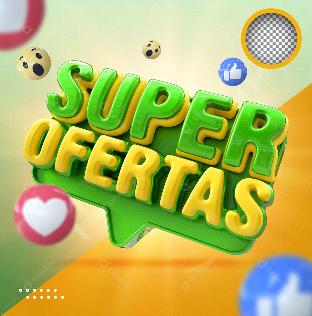 Selo 3D Super Ofertas Verde e Amarelo Para Composição PSD