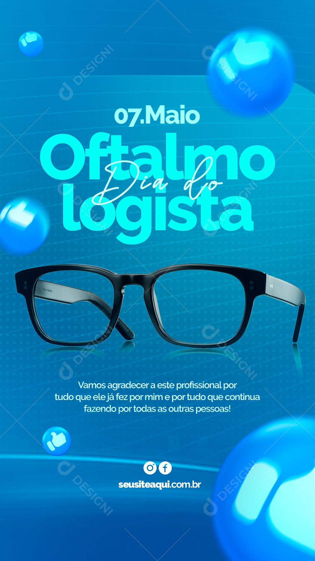 Social Media Story Vamos agradecer por tudo que ele Fez Dia do Oftalmologista PSD Editável