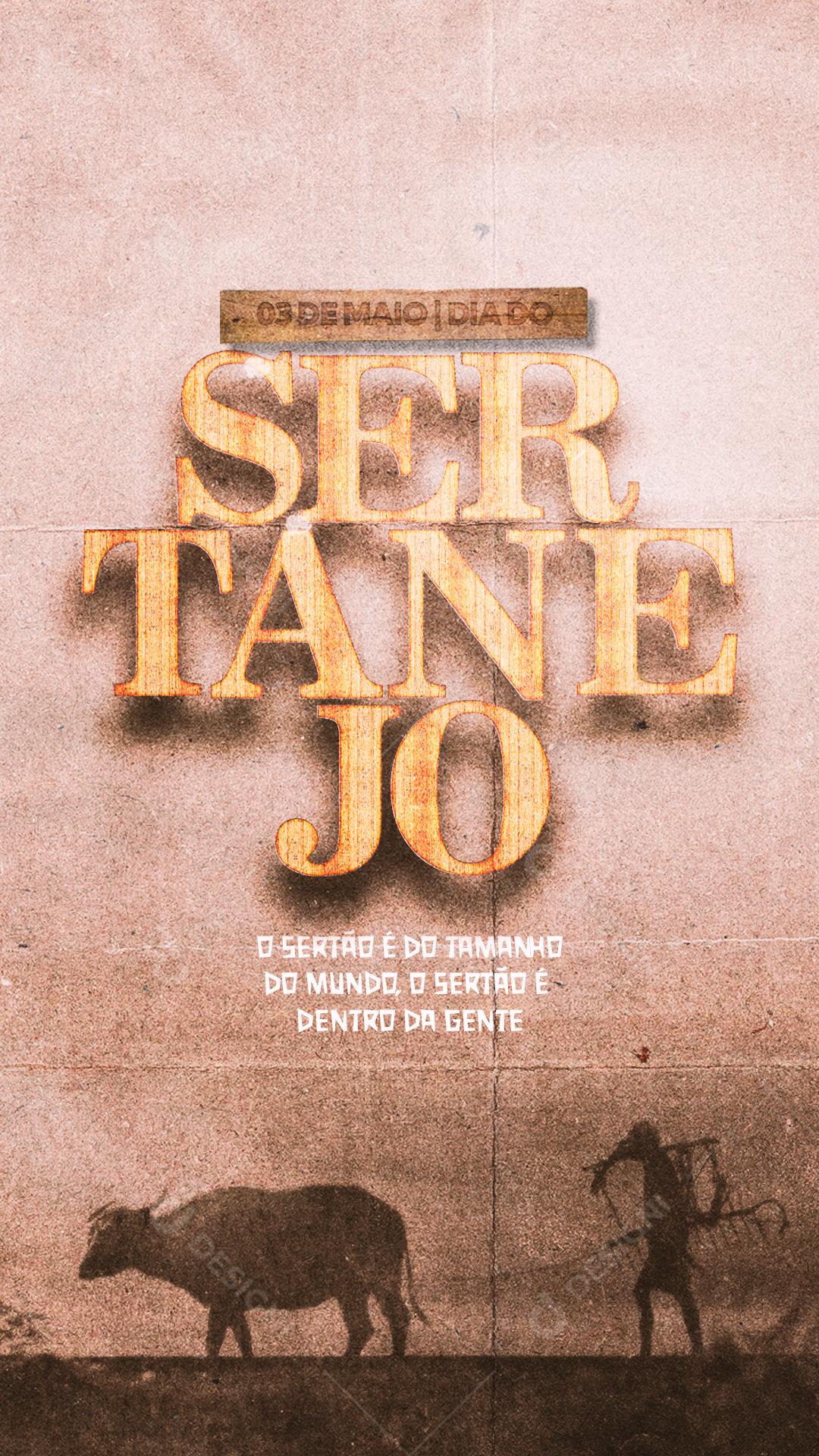 Social Media Story O sertão é do Tamanho do Mundo Dia do Sertanejo PSD Editável