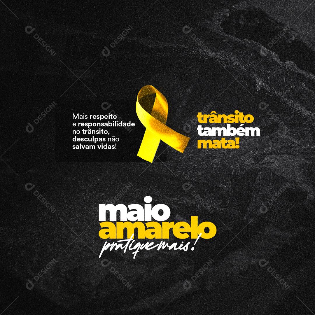 Social Media Maio Amarelo Trânsito Também Mata PSD Editável