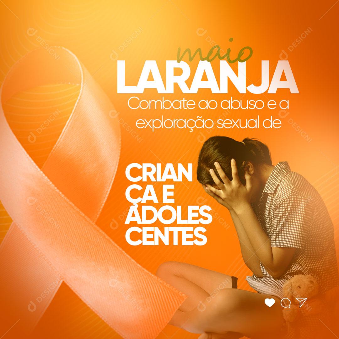 Social Media Maio Laranja Combate ao Abuso e a Exploração Sexual de Crianças e Adolescentes PSD Editável
