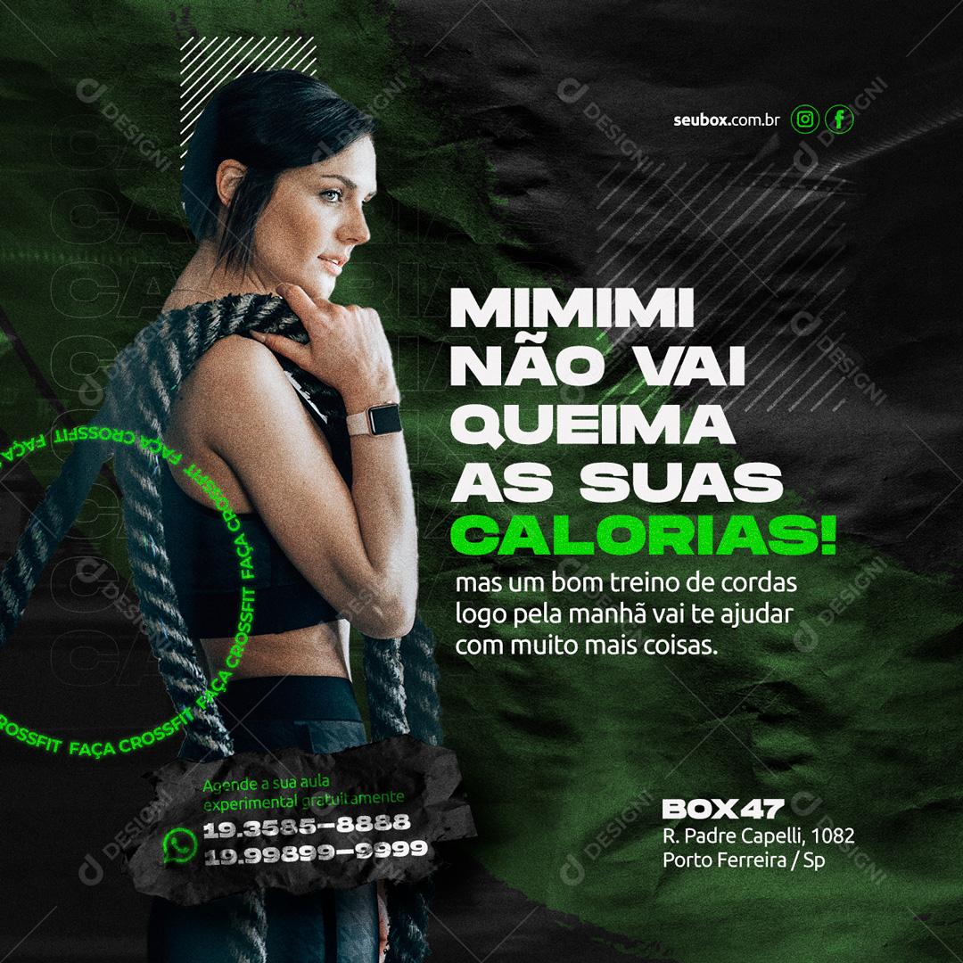 Social Media Mimimi não vai Queima as suas Calorias Academia Crossfit PSD Editável