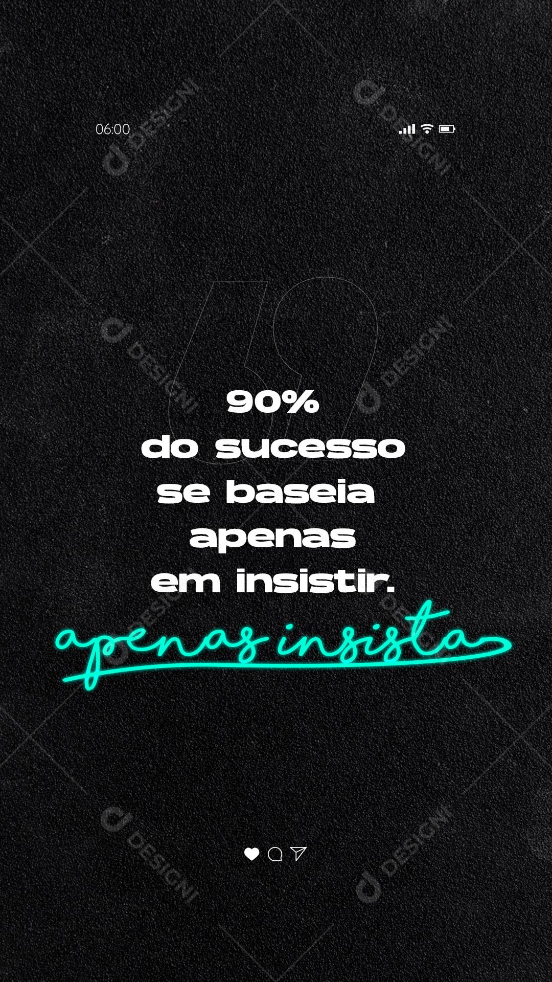 Social Media Story Motivacional Sucesso se Baseia PSD Editável