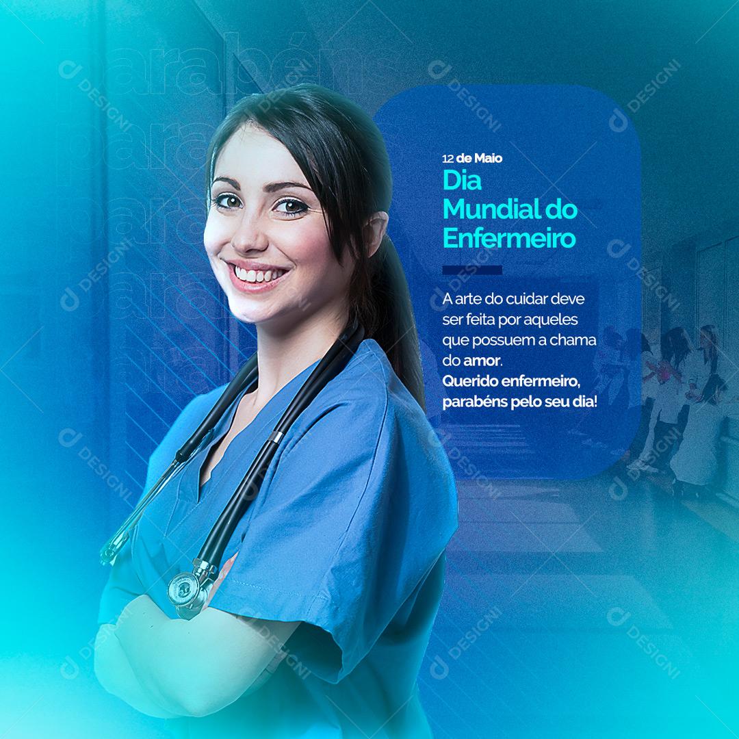 Social Media A arte de Cuidar Dia do Enfermeiro Parabéns PSD Editável