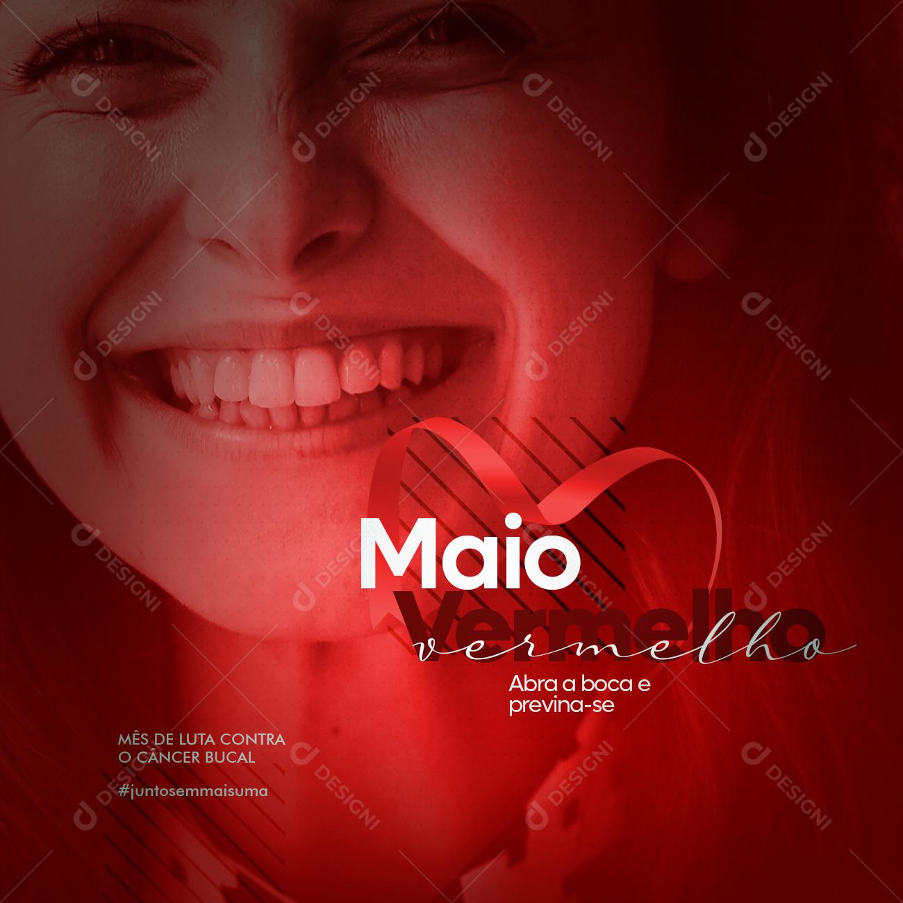Social Media Abra a boca e previna se Maio Vermelho PSD Editável
