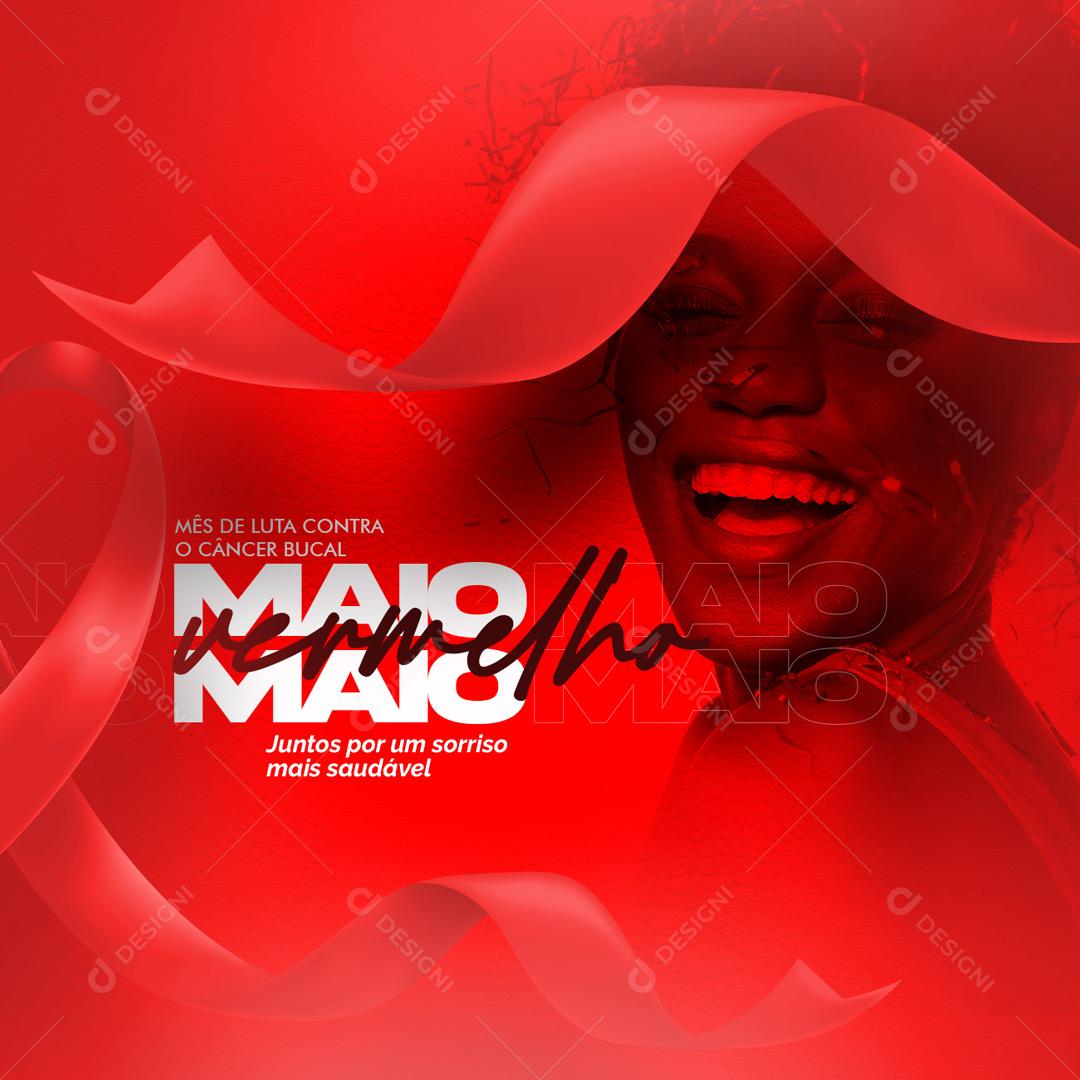 Social Media Juntos por um sorriso mais saudável Maio Vermelho PSD Editável