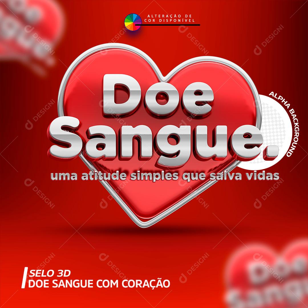 Doe Sangue Selo 3D Coração Vermelho PSD