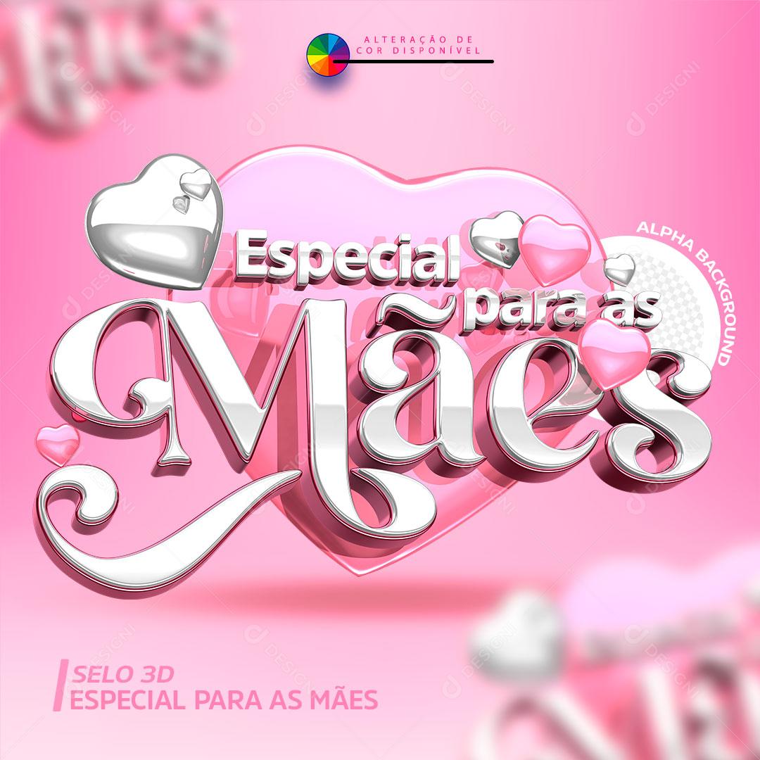 Especial Para as Mães Selo 3D Para Composição PSD