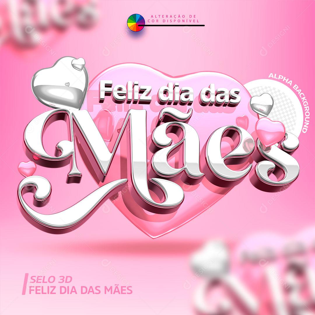 Feliz Dia Das Mães Coração Rosa Selo 3D Para Composição PSD