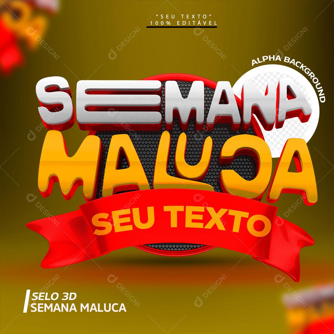 Selo 3D Semana Maluca Com Faixa Vermelha PSD