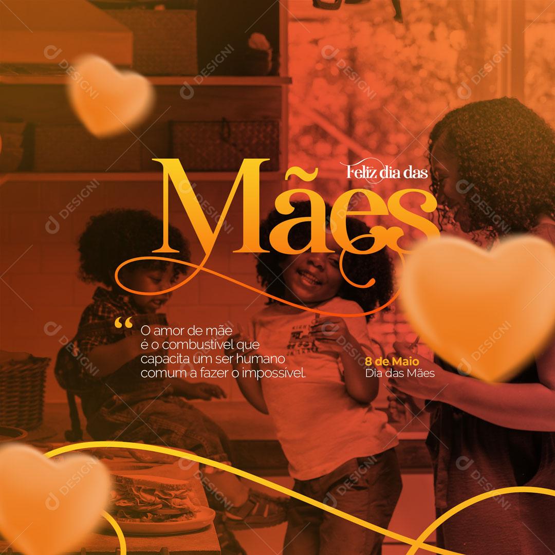 Feliz Dia Das Mães 08 de Maio Te Amamos Social Media PSD Editável