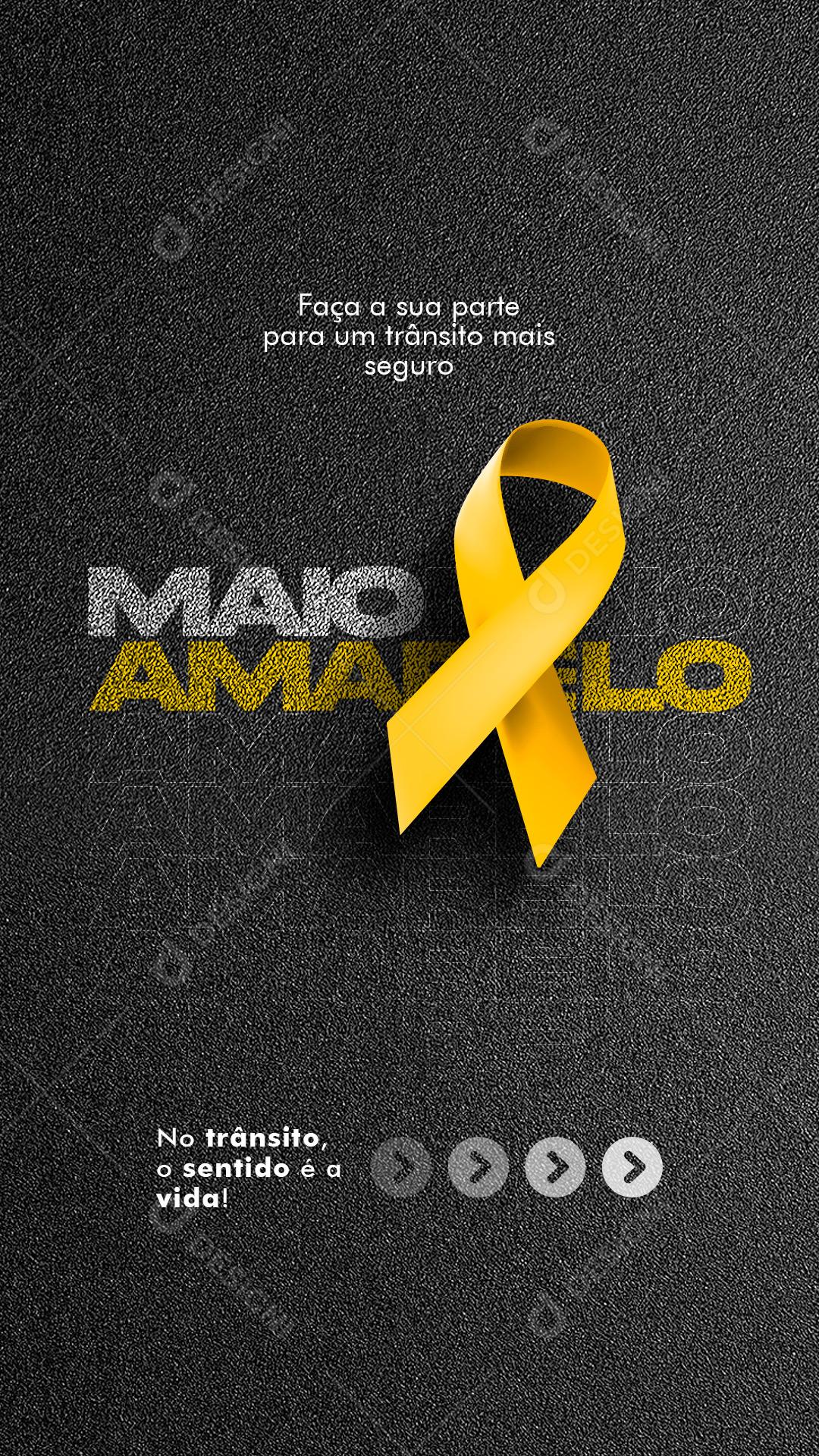 Stories Maio Amarelo Faça a Sua Parte Social Media PSD Editável