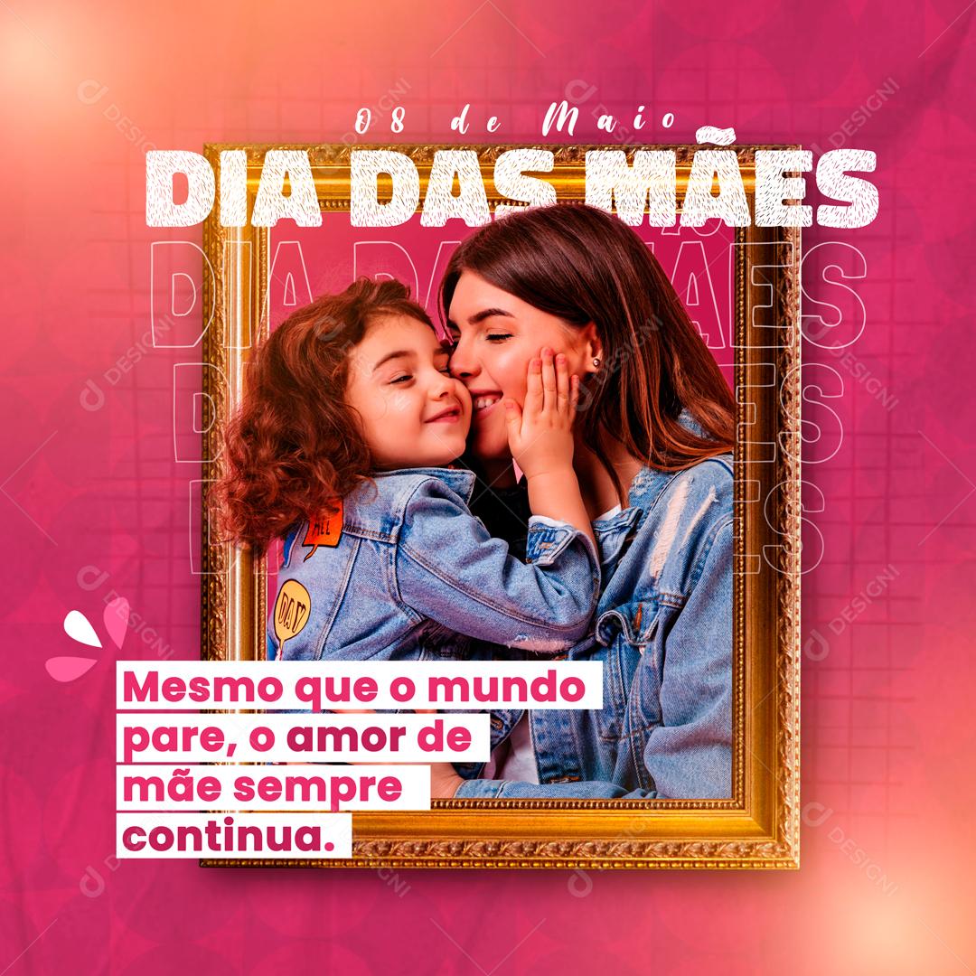 Dia Das Mães 8 De Março Amor De Mãe Social Media PSD Editável