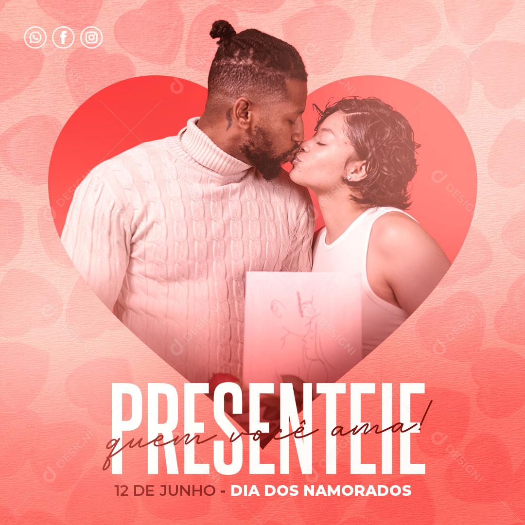 Presenteie A Sua Namorada Com Os Nossos Produtos Social Media PSD Editável