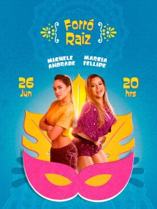 Flyer Show Forró Raiz Michele Andrade e Marcia Fellipe Social Media PSD Editável
