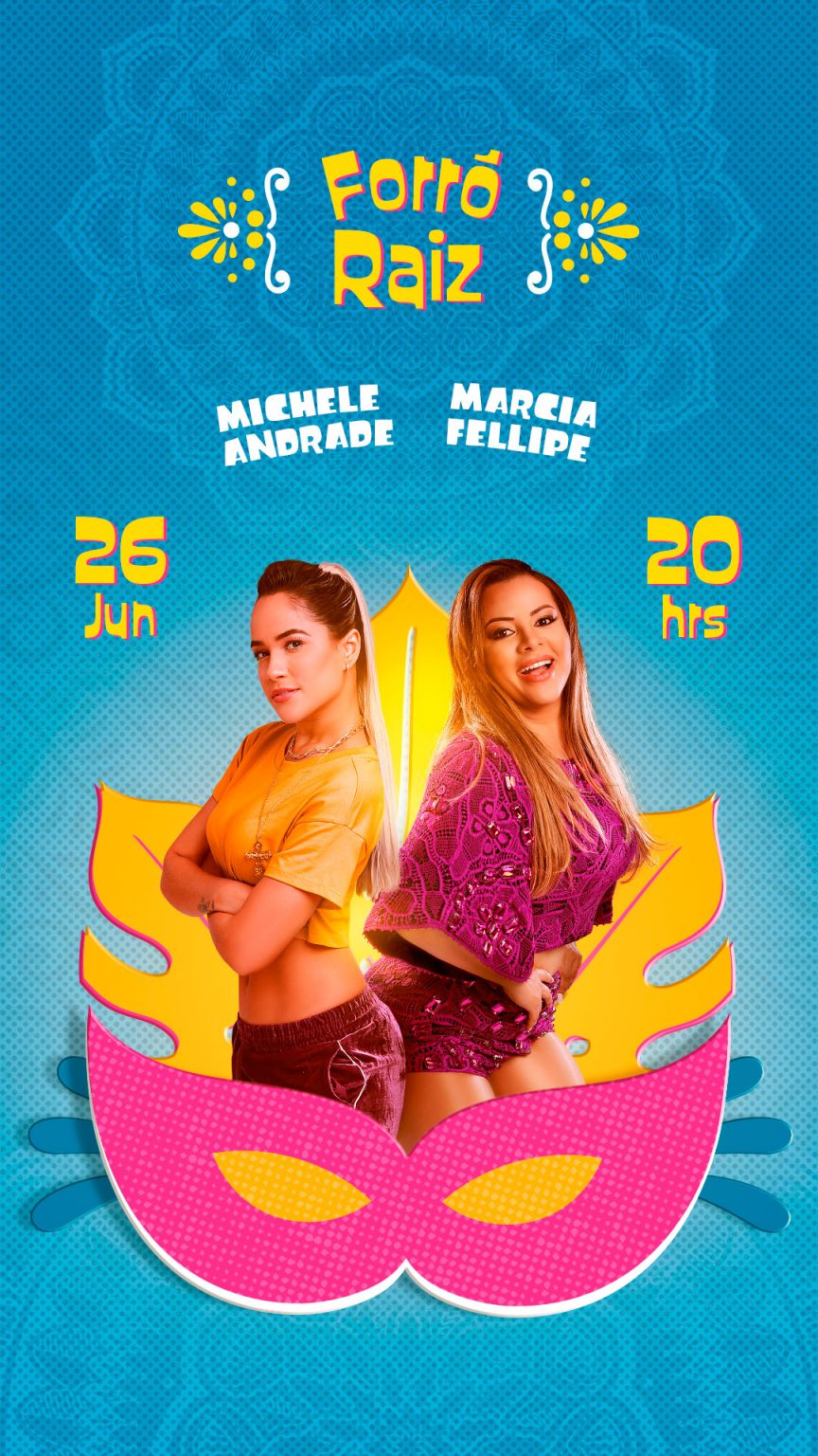 Flyer Story Show Forró Raiz Michele Andrade e Marcia Fellipe Social Media PSD Editável
