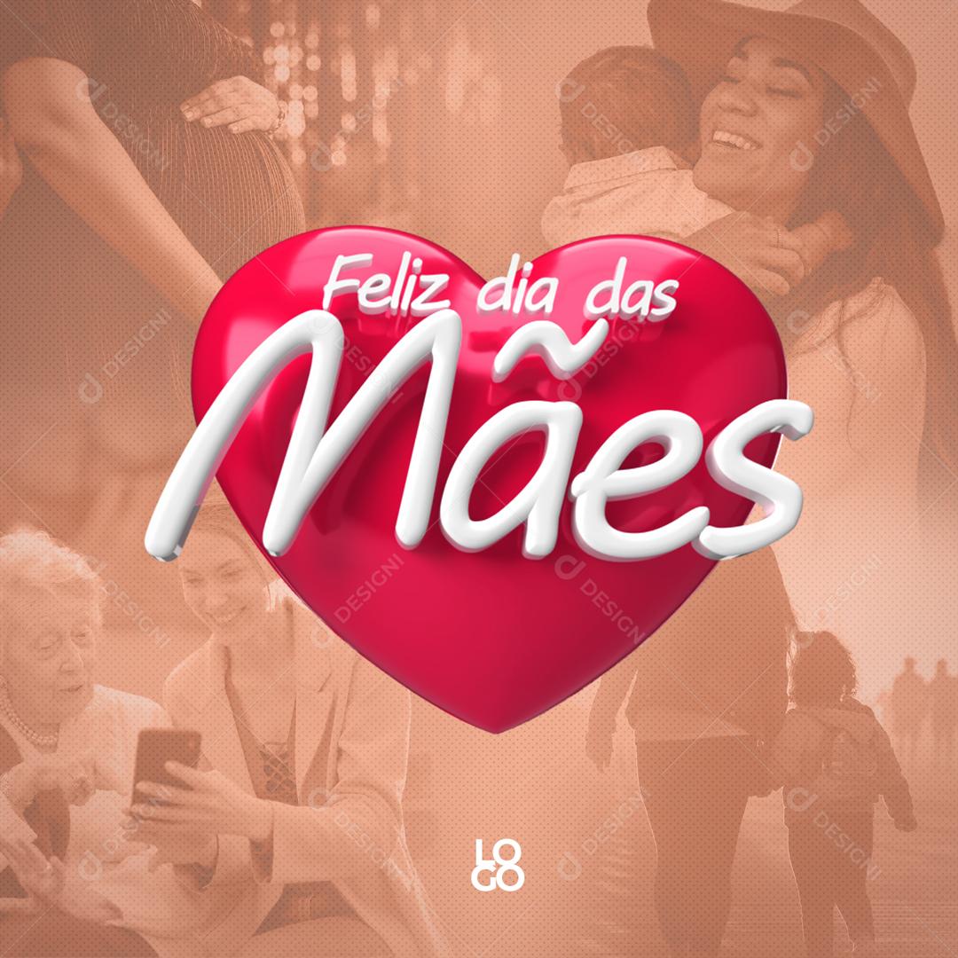 Selo 3d Feliz Dia das Mães Para Composição PSD