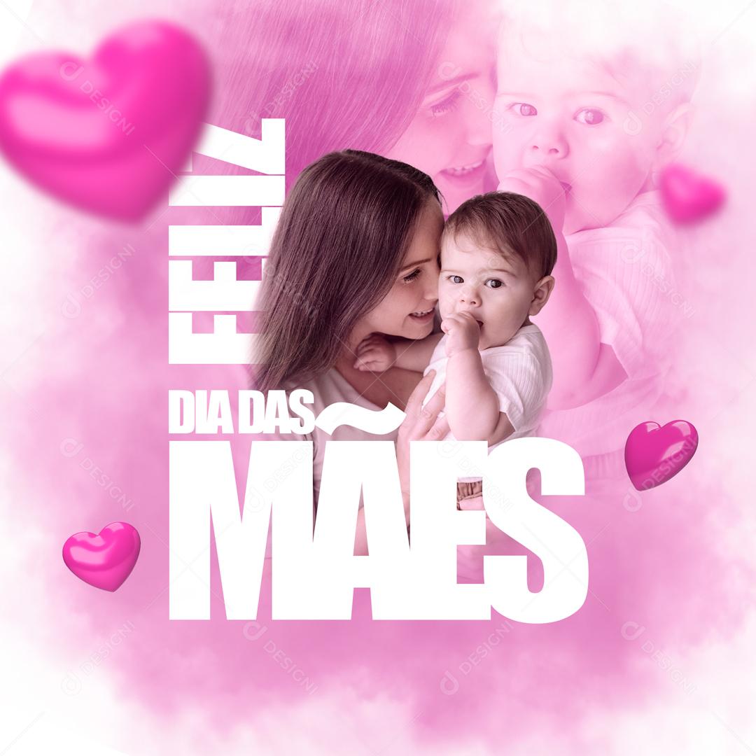 Social Media Feliz Dia Das Mães 08 de Maio PSD Editável