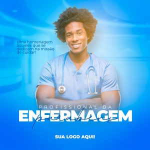 Feliz Dia Enfermeiro Parabéns Hoje é Seu Dia Social Media PSD Editável