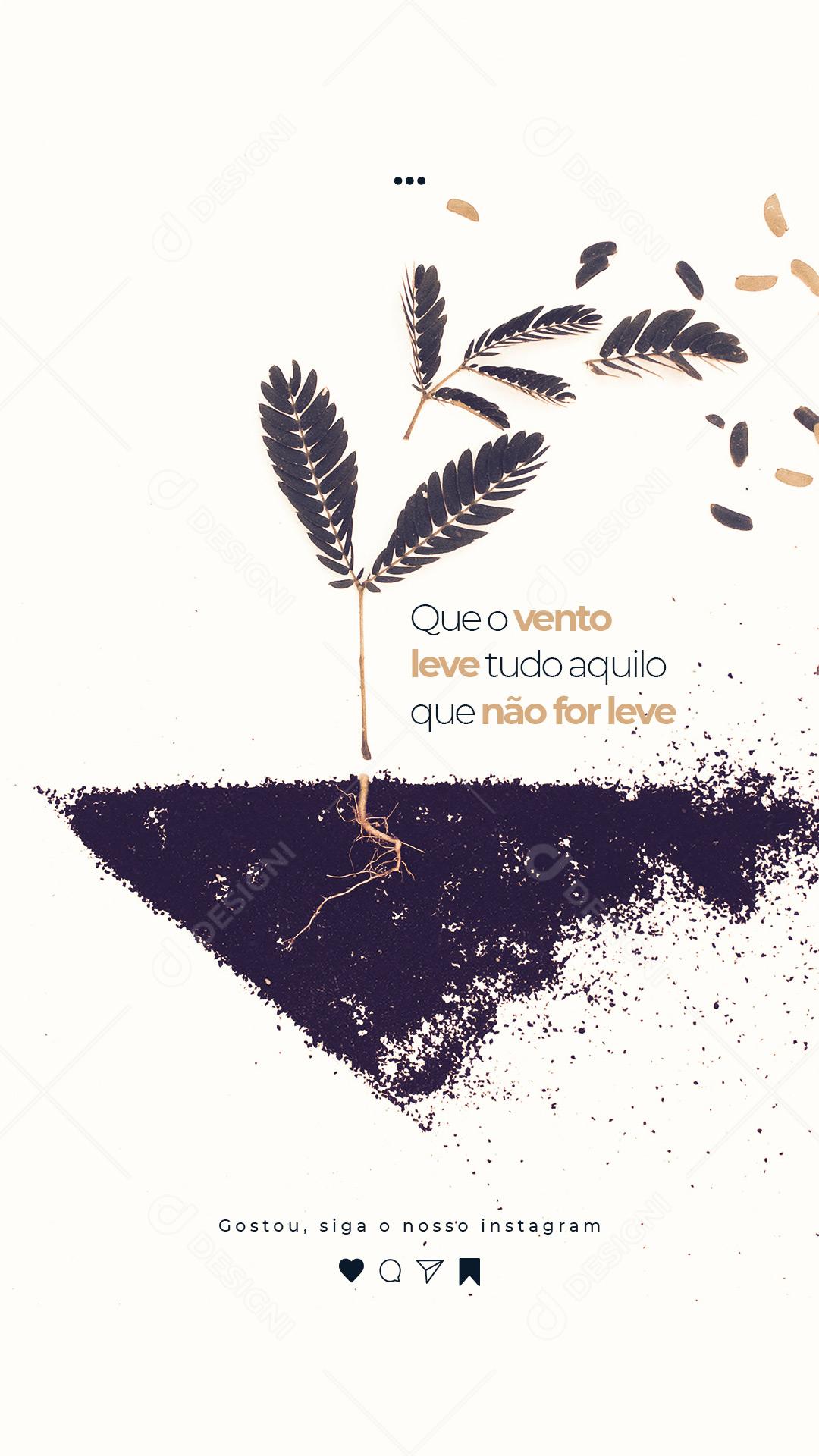 Social Media Story Motivacional Que o Vento Leve Tudo PSD Editável