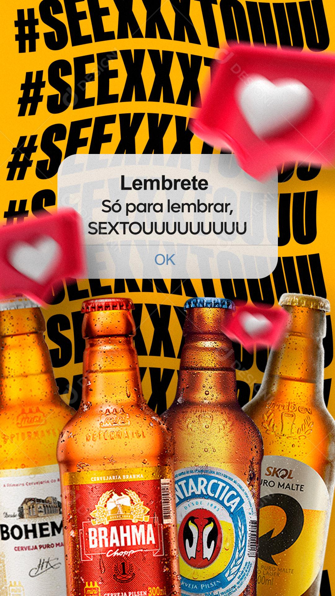 Stories Lembrete Só para lembrar Sextoou Cervejas Bares Social Media PSD Editável