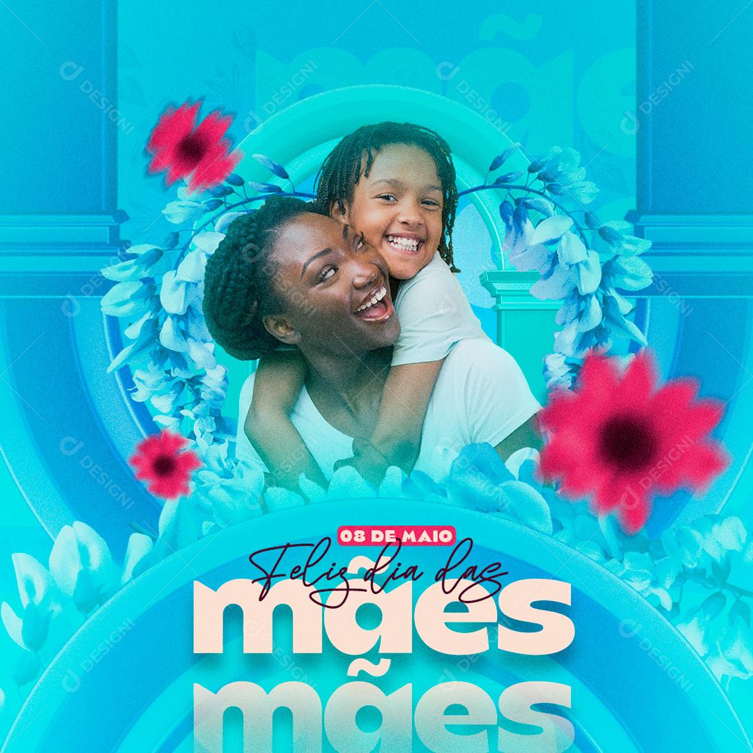 Social Media Feliz Dia Das Mães 8 de Maio PSD Editável
