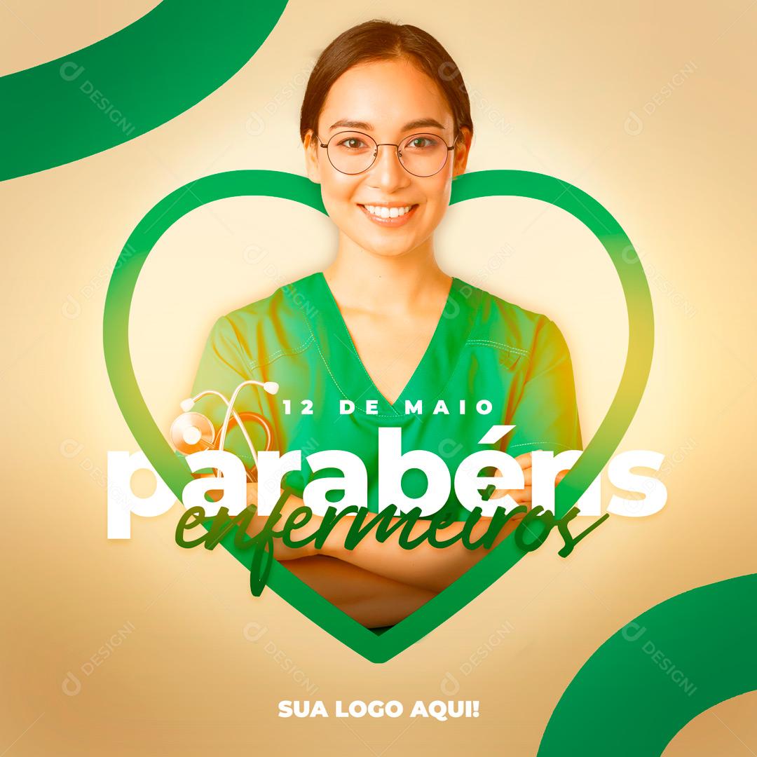 Dia Mundial Do Enfermeiro 12 De Maio Data Comemorativa Social Media PSD Editável