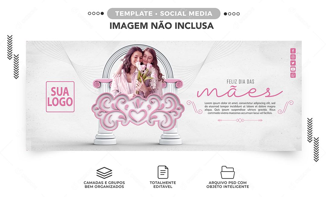 Social Media Banner Feliz Dia Das Mães PSD Editável