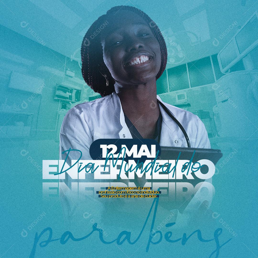 Social Media A Enfermagem é uma Profissão com foco Dia do Enfermeiro PSD Editável