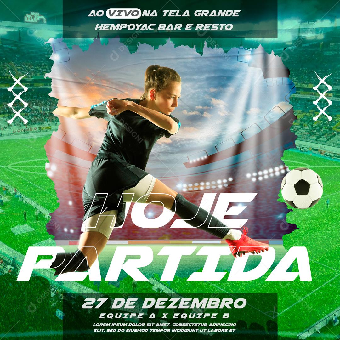 Hoje Grande Partida Futebol Social Media PSD Editável