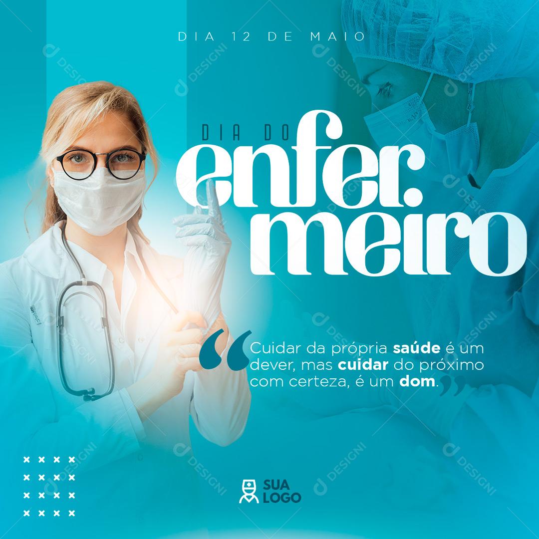 Dia Mundial Do Enfermeiro 12 De Maio Data Comemorativa Social Media PSD Editável