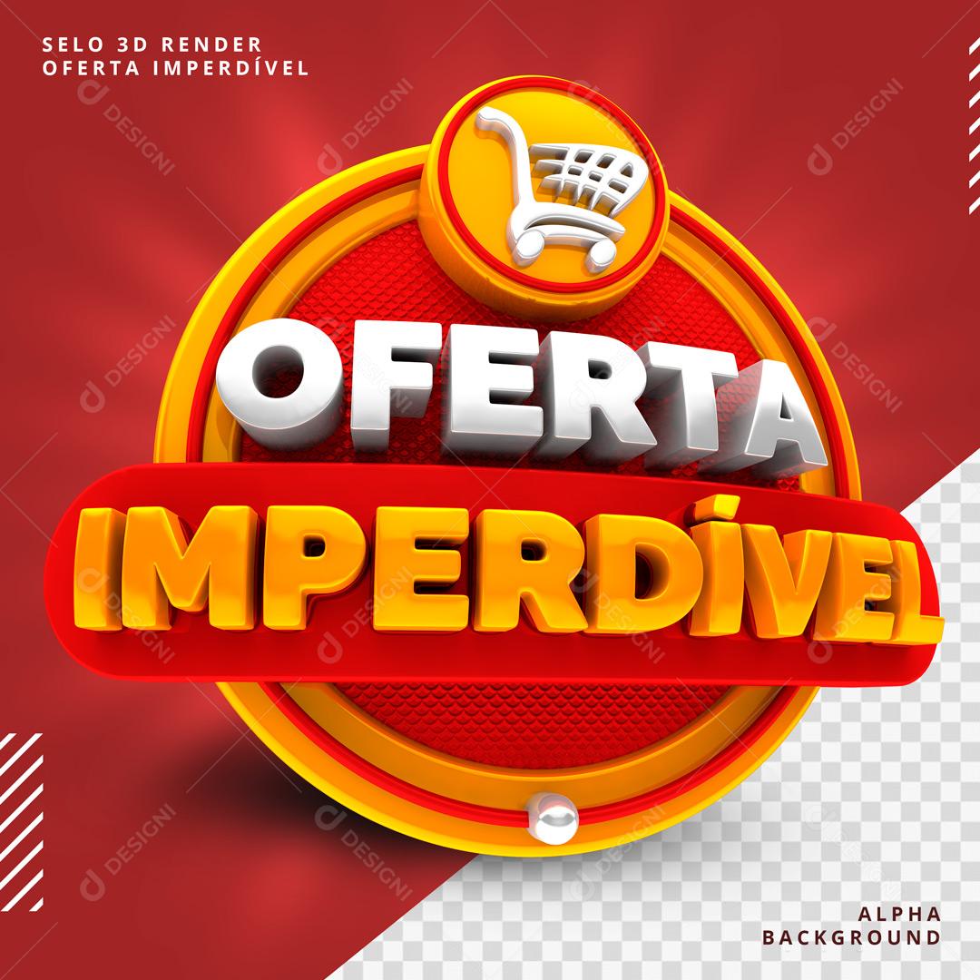 Selo 3D Para Composição Ofertas Imperdível PSD Editável