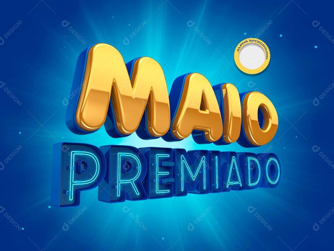 Texto 3D Para Composição Maio Premiado Azul PSD Editável