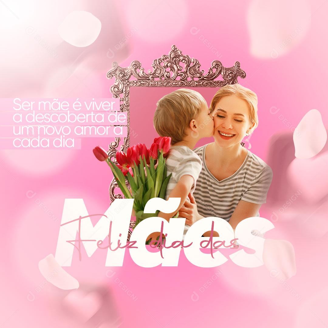 Feliz Dia Das Mães Compreende Até o Que os Filhos Não Dizem Social Media PSD Editável