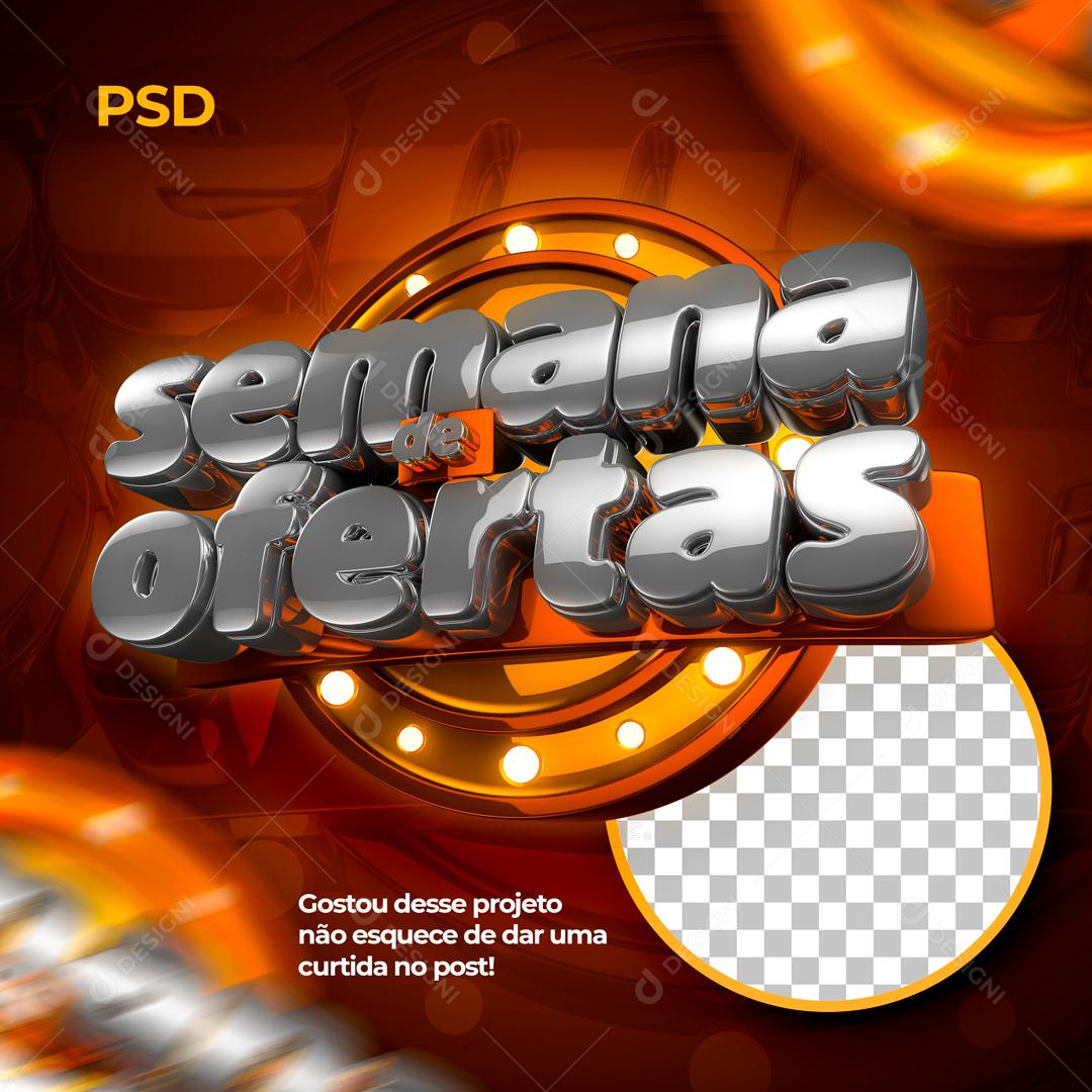 Selo 3D Para Composição Semana De Ofertas PSD Editável