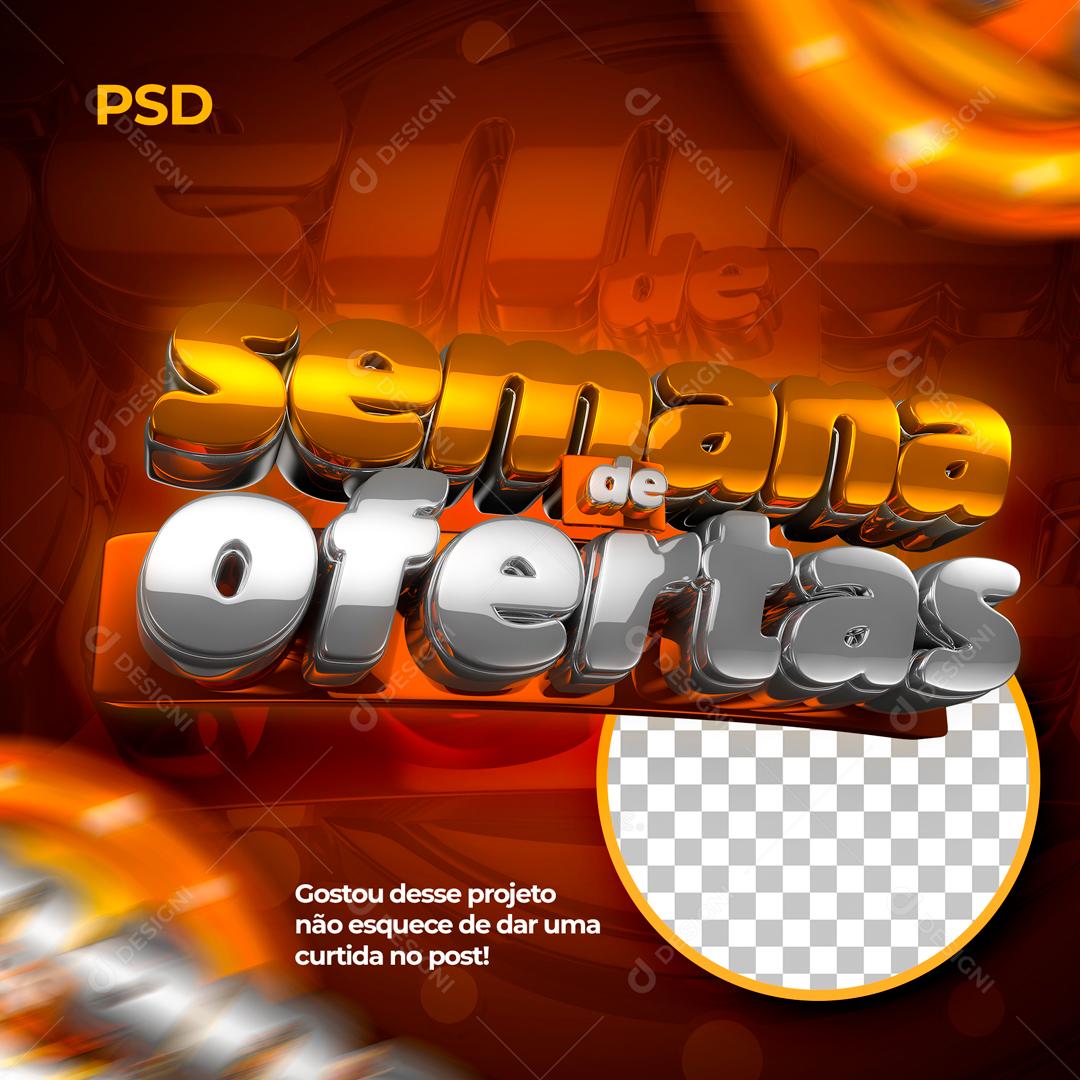 Selo 3D Para Composição Semana De Ofertas PSD Editável