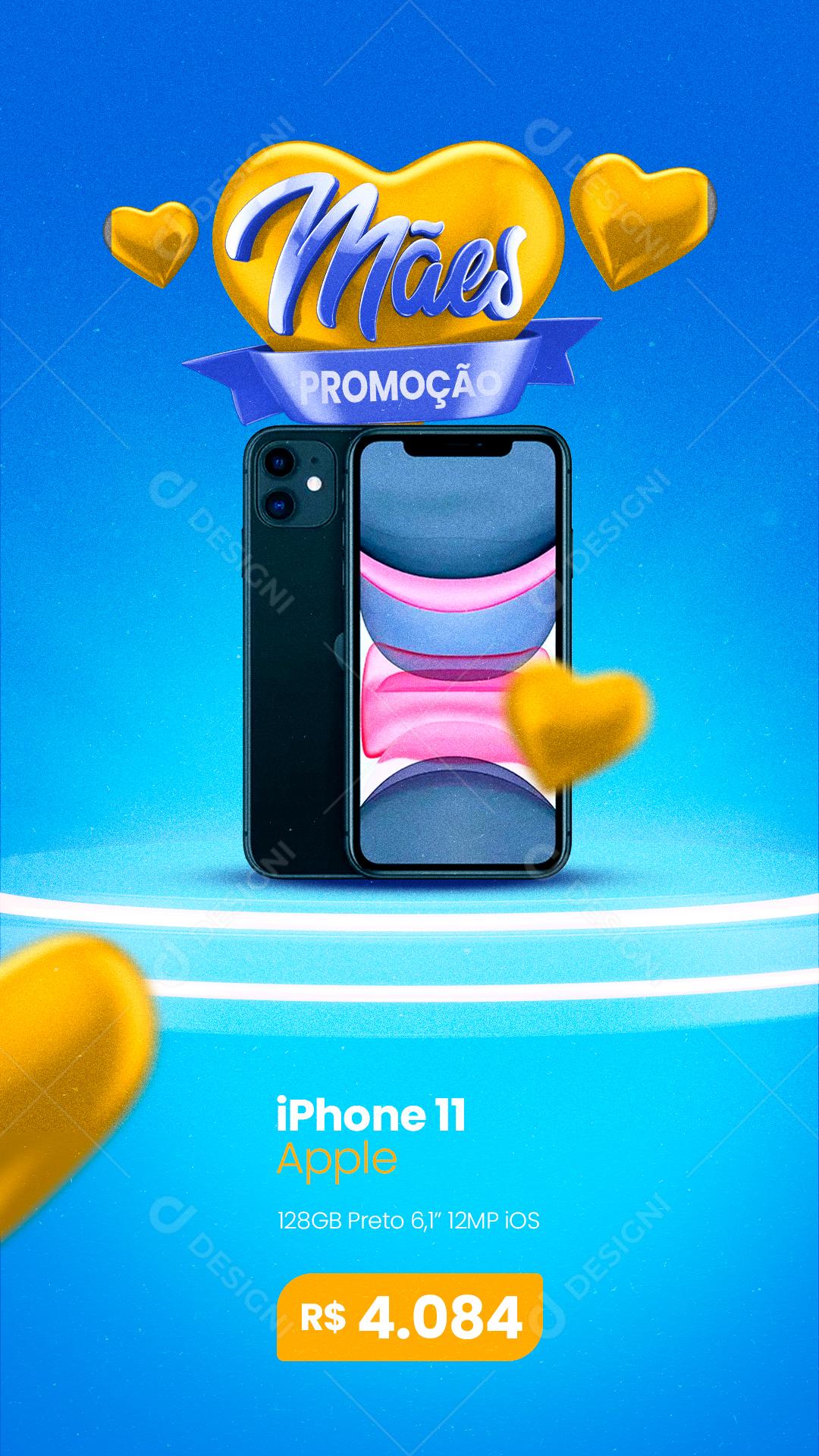 Story Feliz Dia Das Mães 08 de Maio Promoção Iphone Social Media PSD Editável