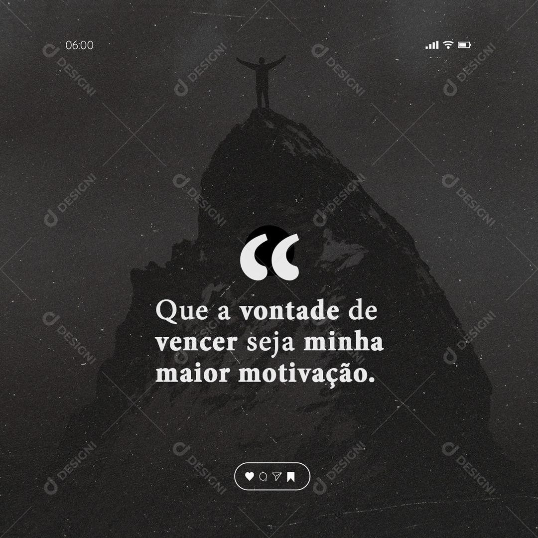 Social Media Motivacional Que a Vontade de Vencer PSD Editável