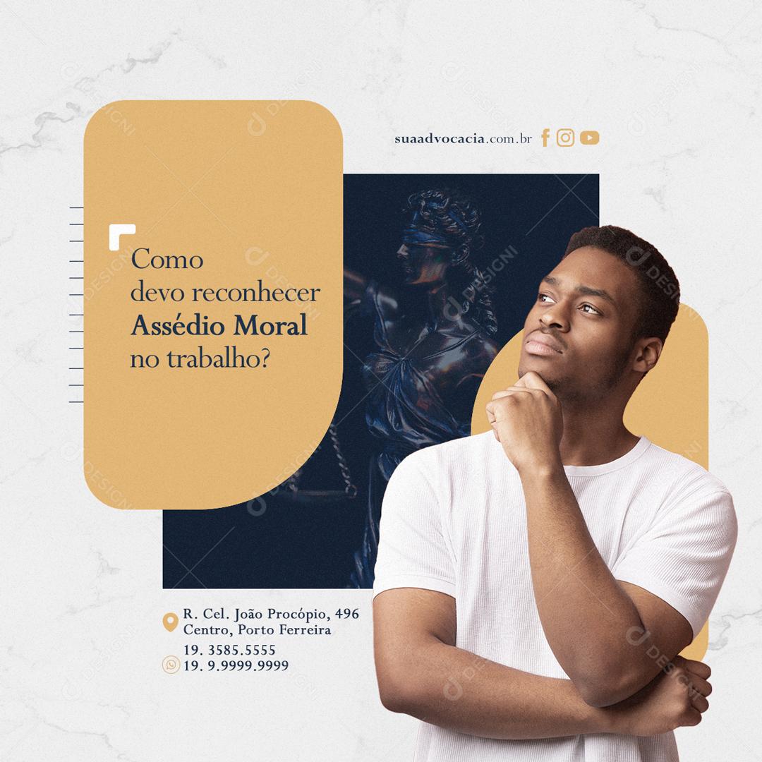 Social Media Advocacia Como Devo Reconhecer Assédio Moral PSD Editável