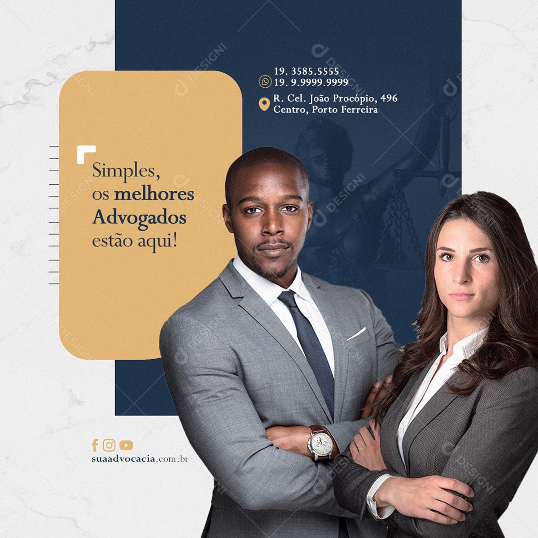 Social Media Advocacia Os Melhores Advogados Estão Aqui PSD Editável