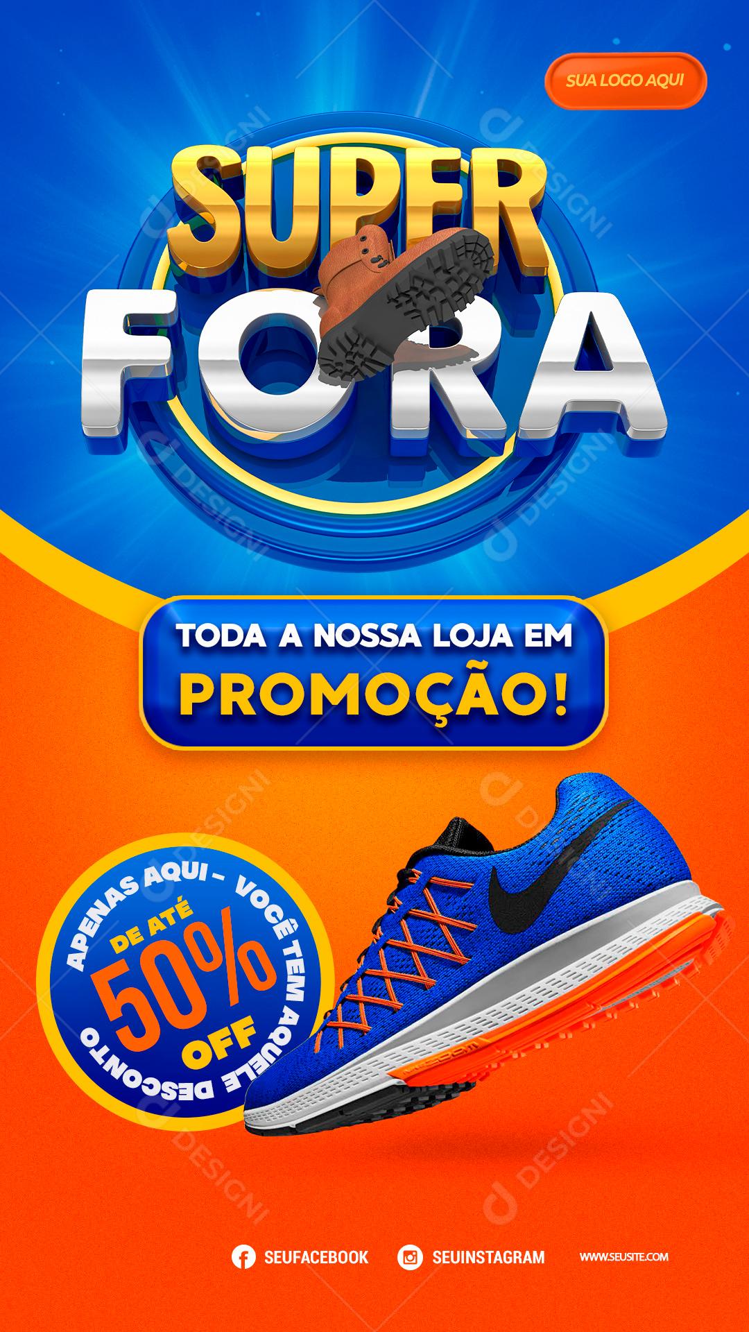 Promoção Super Bota Fora Toda Loja Em Promoção Social Media PSD Editável