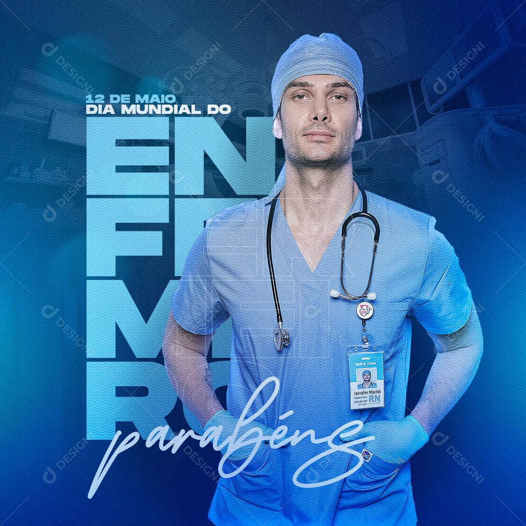 Social Media Dia Mundial do Enfermeiro 12 de Maio Parabéns PSD Editável