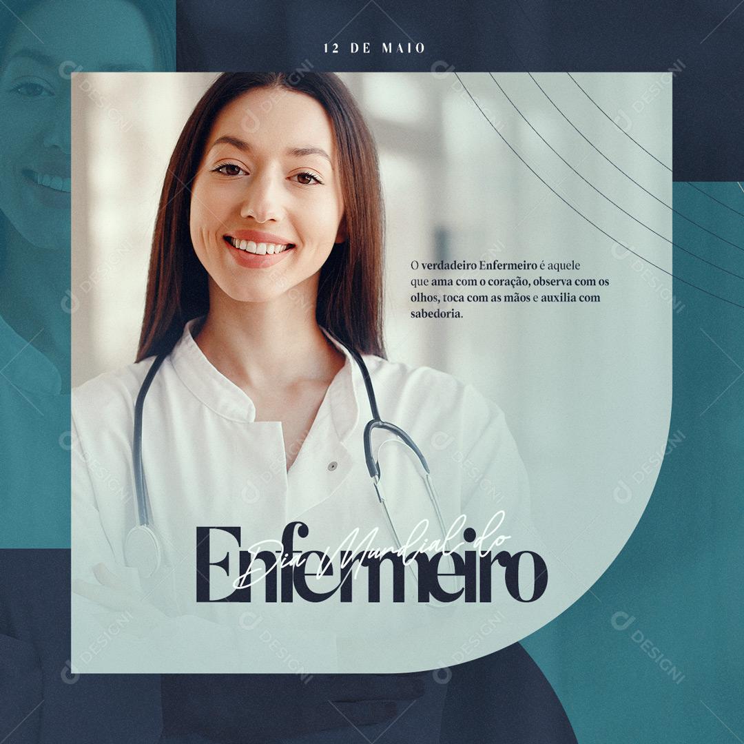 Social Media É aquele que Ama com o Coração Dia do Enfermeiro PSD Editável