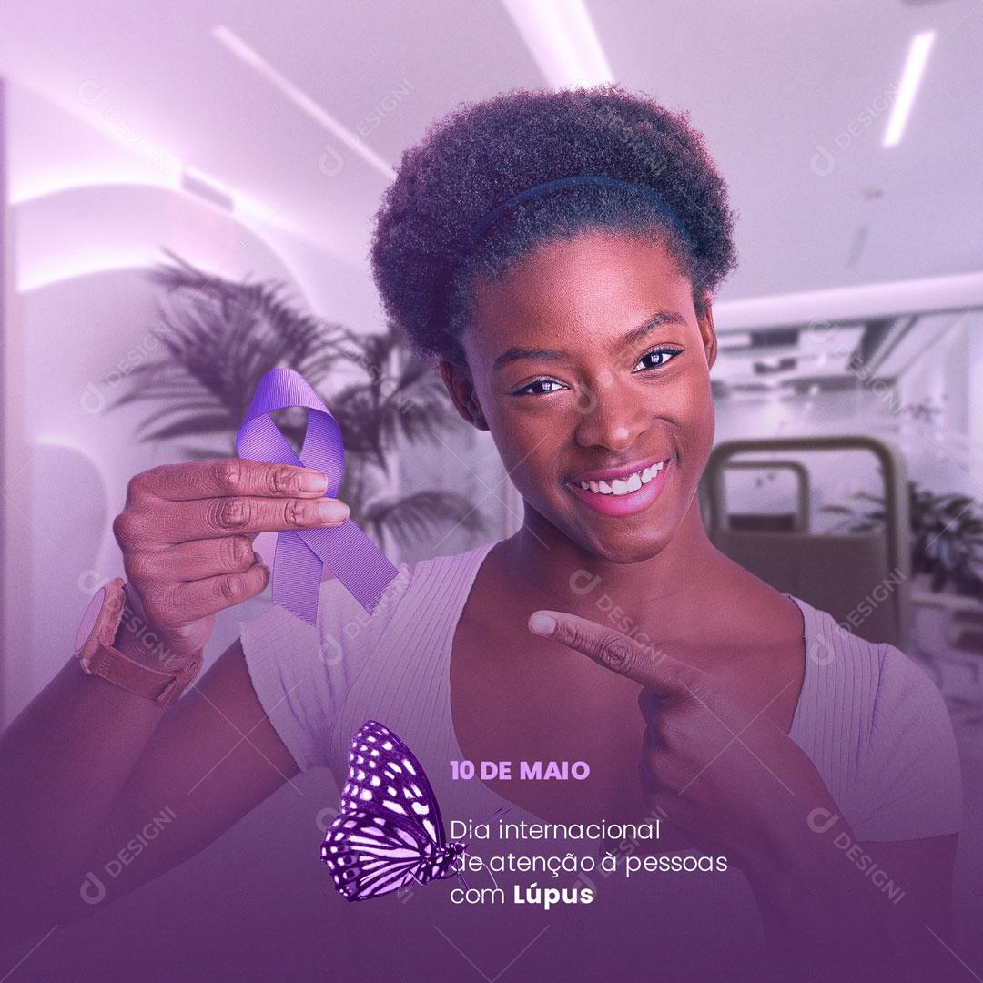 Social Media Dia Internacional de Atenção à Pessoa com Lúpus 10 de Maio PSD Editável