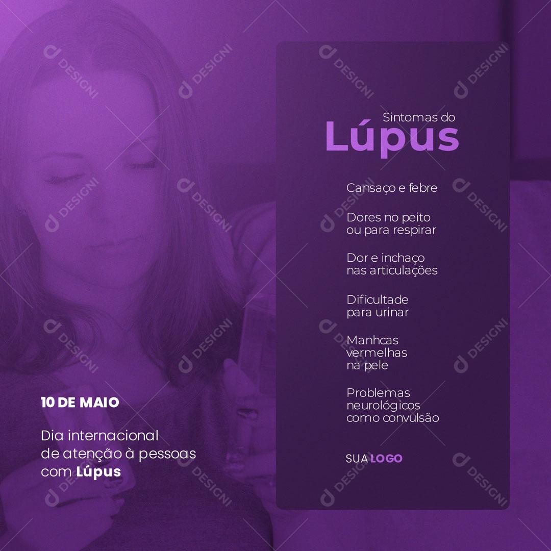 Social Media  Dia Internacional de Atenção à Pessoa com Lúpus 10 de Maio PSD Editável