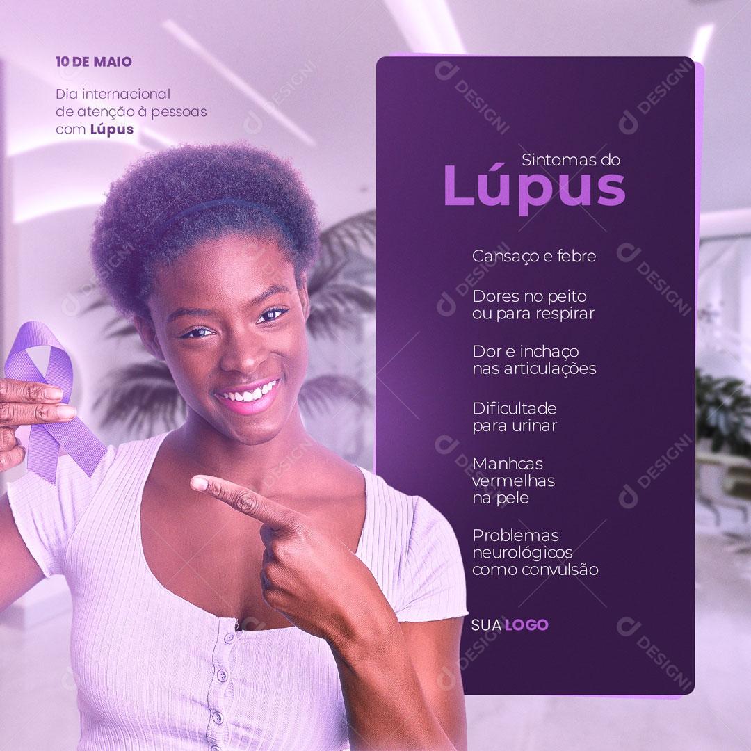Dia Internacional de Atenção à Pessoa com Lúpus 10 de Maio Social Media PSD Editável