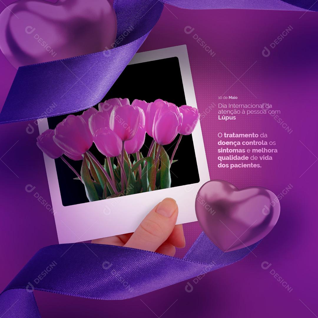 Social Media Dia Internacional de Atenção Lúpus O Tratamento da Doença PSD Editável