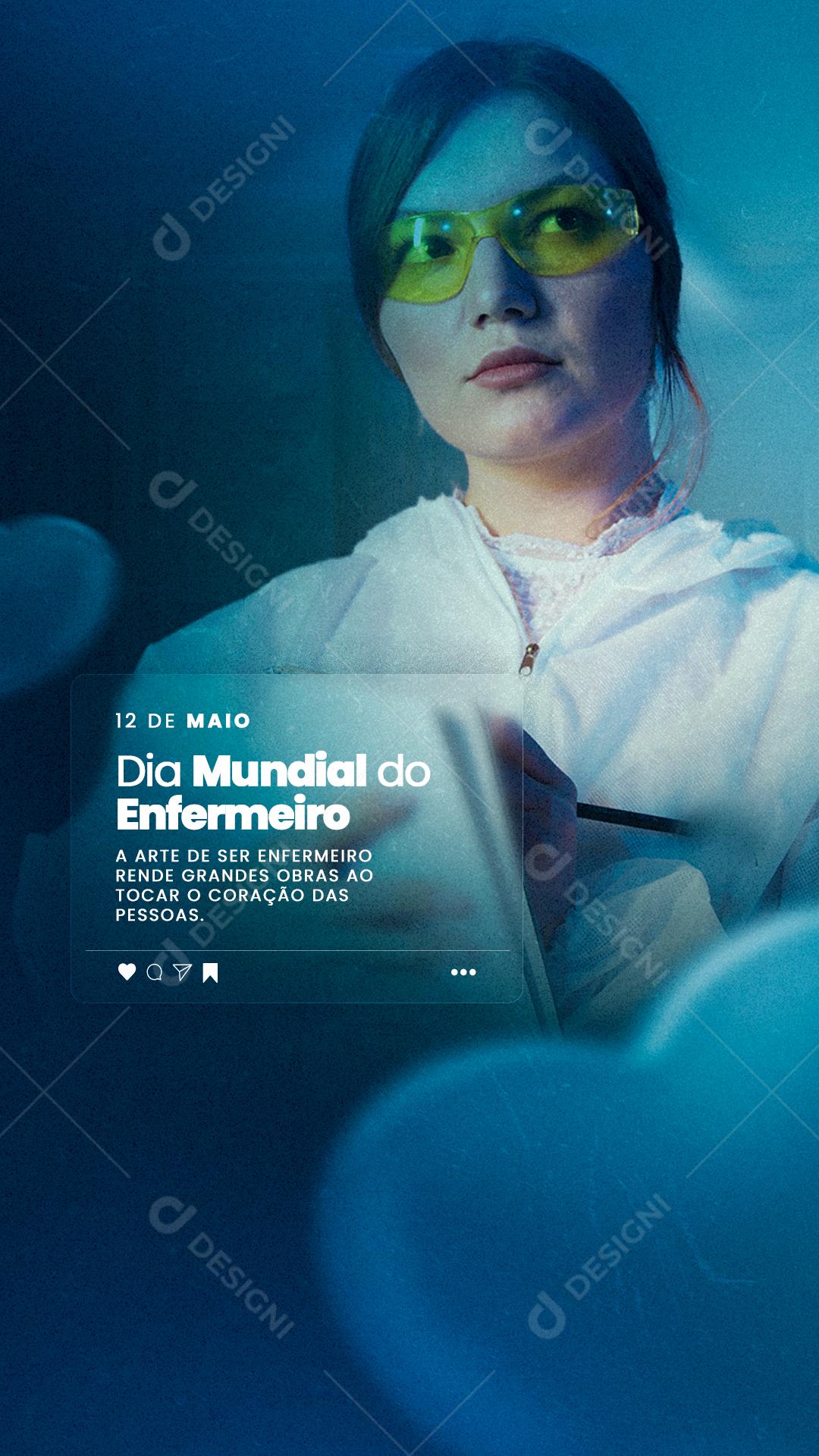 Story Rende Grandes obras ao tocar o Coração das Pessoas Dia do Enfermeiro Social Media PSD Editável