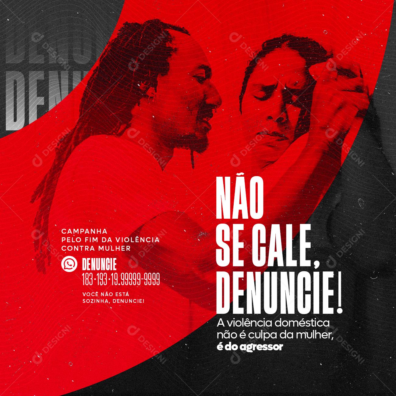Social Media Não se cale Denuncie Campanha pelo fim da Violência contra Mulher PSD Editável