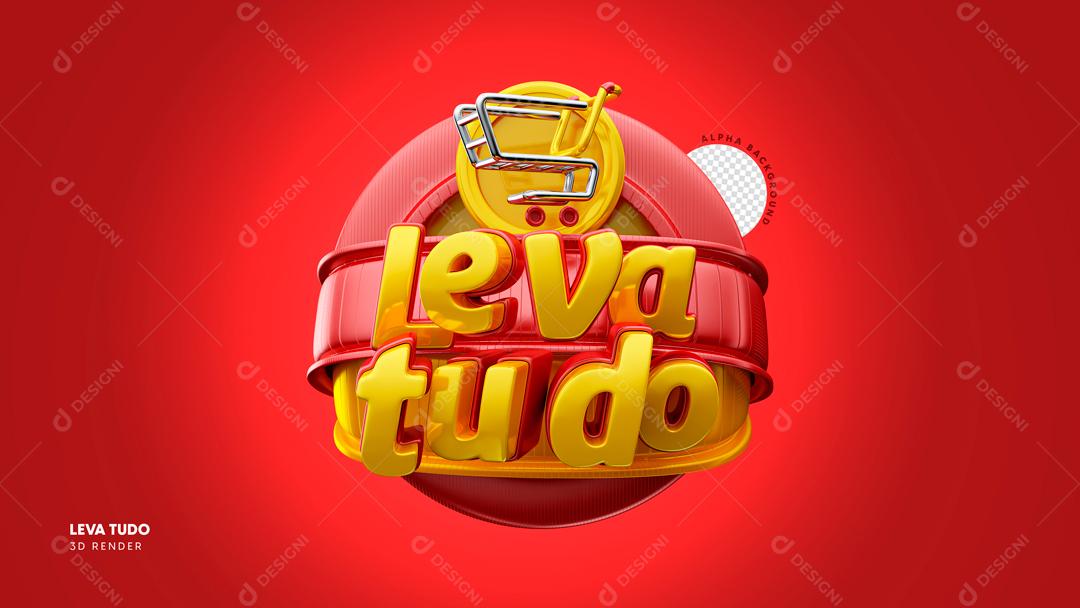 Selo 3D Para Composição Leva Tudo Promoção PSD Editável
